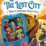 The US cover of "Delivery to the Lost City", illustrated by Matt Sharack. The cover illustration shows Suzy, an 11 year old human girl, Wilmot, her green troll friend, and the Chief, a ghostly explorer, looking out of the window of a flying rocket-powered caravan as it sails over a tropical ocean. A string of desert islands is visible below them, along with a floating railway line on which an old fashion steam train is visible.